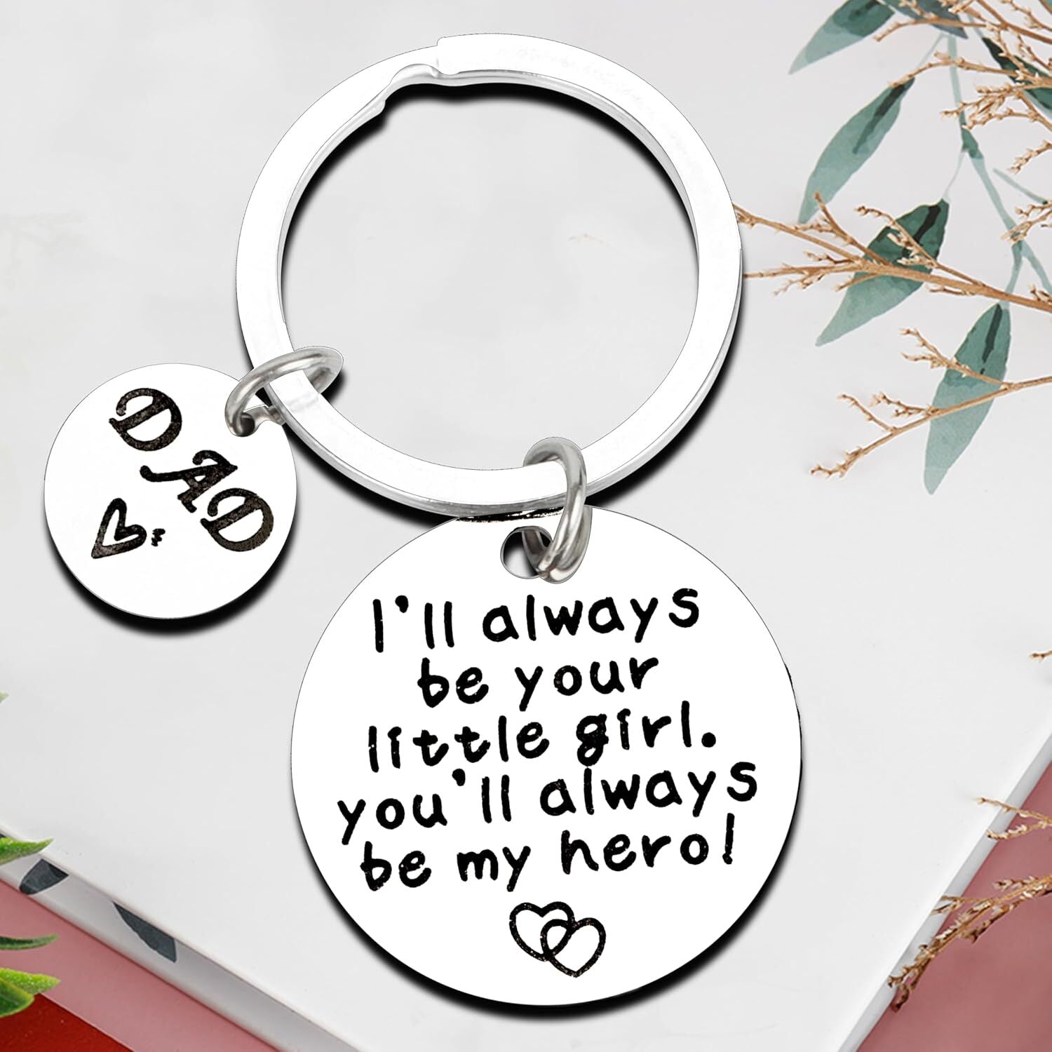 Father’s Day Gifts for Dad - Engraved Stainless Steel Keychain “I’ll Always Be Your Little Girl” From Daughter